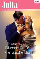 Lynne Graham: Diamanten für die falsche Braut? ★★★★