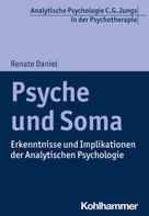 Renate Daniel: Psyche und Soma 