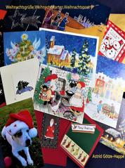 Weihachtsgrüße, Weihnachtskarten, Weihnachtspost - Erlebnisse, Gedanken, Erinnerungen