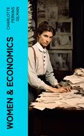 Charlotte Perkins Gilman: WOMEN & ECONOMICS 