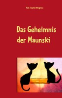 Nele Sophie Höinghaus: Das Geheimnis der Maunski 