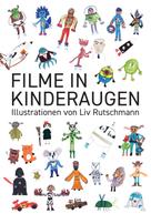 Nicolas Rutschmann: Filme in Kinderaugen 