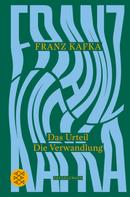 Franz Kafka: Das Urteil / Die Verwandlung 