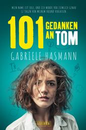 101 GEDANKEN AN TOM - ein frecher Frauenroman
