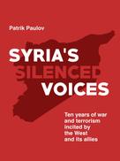 Patrik Paulov: Syria's silenced voices 