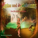 Rosemarie Eichmüller: Mintau und ihr Geheimnis 
