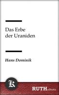 Hans Dominik: Das Erbe der Uraniden 