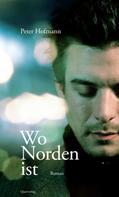 Peter Hofmann: Wo Norden ist ★★★★★