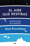 Mark Broomfield: El aire que respiras 