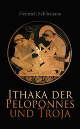 Ithaka der Peloponnes und Troja