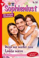 Anna Sonngarten: Sophienlust - Die nächste Generation 80 – Familienroman 