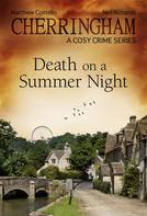 Matthew Costello: Cherringham - Death on a Summer Night ★★★★
