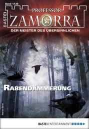 Professor Zamorra 1139 - Horror-Serie - Rabendämmerung