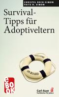 Fritz B. Simon: Survival-Tipps für Adoptiveltern 