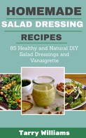Tarry Williams: Homemade Salad Dressing Recipes 