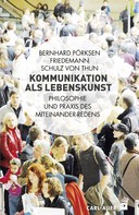 Friedemann Schulz von Thun: Kommunikation als Lebenskunst ★★★★★
