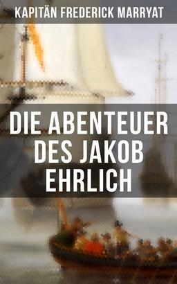 Die Abenteuer des Jakob Ehrlich