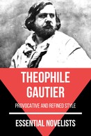 Theophile Gautier: Essential Novelists - Théophile Gautier 