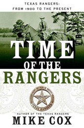 Time of the Rangers - Texas Rangers: From 1900 to the Present