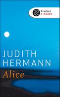 Judith Hermann: Alice ★★★★