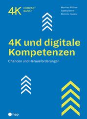 4K und digitale Kompetenzen (E-Book) - Chancen und Herausforderungen