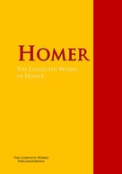 : The Collected Works of Homer 
