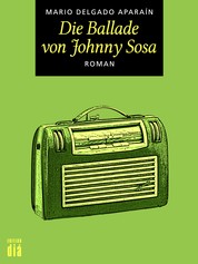 Die Ballade von Johnny Sosa - Roman
