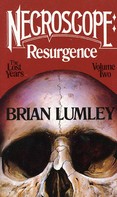 Brian Lumley: Necroscope: Resurgence 