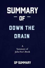 Summary of Down the Drain by Julia Fox