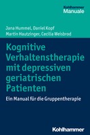 Jana Hummel: Kognitive Verhaltenstherapie mit depressiven geriatrischen Patienten ★★★★