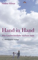 Nadine Hilmar: Hand in Hand 