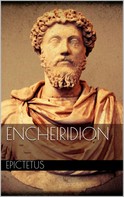 Epictetus Epictetus: Encheiridion 