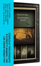 Halloween Boxed Set: 200+ Horror Classics & Supernatural Mysteries - Sweeney Todd, The Legend of Sleepy Hollow, The Haunted Hotel, Frankenstein, Dracula, The Horla…