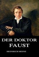 Heinrich Heine: Der Doktor Faust ★★★★★