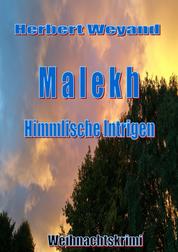 Malekh - Himmlische Intrigen