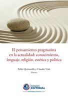 Pablo Quintanilla: El pensamiento pragmatista en la actualidad 