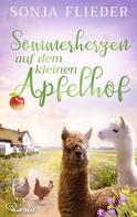 Sonja Flieder: Sommerherzen auf dem kleinen Apfelhof ★★★★