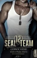 Marliss Melton: SEAL Team 12 - Gebrochene Versprechen ★★★★