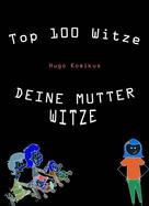 Hugo Komikus: Top 100 Witze 