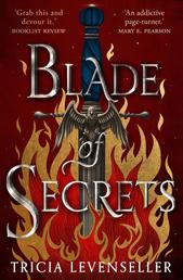 Blade of Secrets - the epic, magical first volume in the Bladesmith duology from bestselling author and TikTok sensation Tricia Levenseller