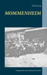 MOMMENHEIM - Sozialgeschichte eines rheinhessischen Dorfes