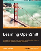Grant Shipley: Learning OpenShift 