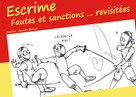 Roméo Bernal: Escrime - Fautes et sanctions ... revisitées 