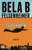 Bela B Felsenheimer: Scharnow ★★★