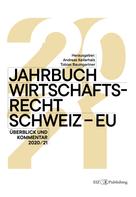 Andreas Kellerhals: Jahrbuch Wirtschaftsrecht Schweiz – EU 
