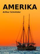 Arthur Schnitzler: Amerika 