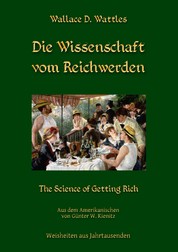 Die Wissenschaft vom Reichwerden - The Science of Getting Rich