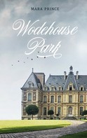 Mara Prince: Wodehouse Park ★★★★★
