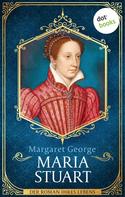 Margaret George: Maria Stuart ★★★★★