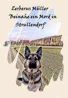 Bettina Bäumert: Zerberus Müller 'Beinahe ein Mord in Strullendorf' ★★★★★